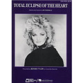 Total Eclipse Of The Heart: By Bonnie Tyler