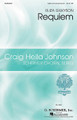 Requiem (Craig Hella Johnson Choral Series)