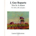 Ropartz, J. Guy - Trio in A Minor (1918)