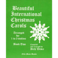 Beautiful International Christmas Carols, Bk. 2