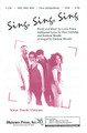 Sing, Sing, Sing (SATB) (New York Voices Series)