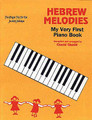 Hebrew Melodies First Piano Book