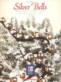 Silver Bells - by Jay Livingston and Ray Evans