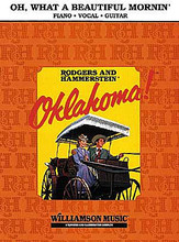 Oh, What A Beautiful Mornin' (From 'Oklahoma'). For Guitar, Piano/Keyboard, Vocal. Piano Vocal. 4 pages. Published by Hal Leonard.

Sheet Music.