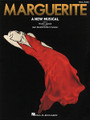 Marguerite: A New Musical (Vocal Selections)