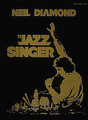 The Jazz Singer by Neil Diamond