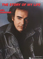 The Story Of My Life - by Neil Diamond