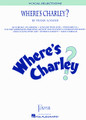 Where's Charley? (Vocal Selections)