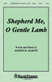 Shepherd Me, O Gentle Lamb (SATB)