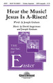 Hear the Music! Jesus Is A-Risen! (SATB)