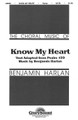 Know My Heart (SATB)