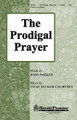 The Prodigal Prayer (SATB)