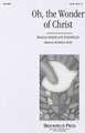 Oh, the Wonder of Christ (SATB)