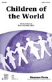 Children of the World (SATB)