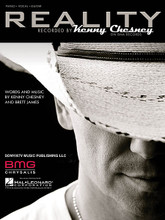 Reality by Kenny Chesney. For Piano/Vocal/Guitar. Piano Vocal. 12 pages. Published by Hal Leonard.
Product,52907,Set Fire to the Rain - By Adele"