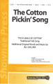 The Cotton Pickin Song (12 Pages)