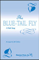 Blue Tail Fly (Unison or 2-part)