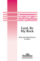 Lord, Be My Rock