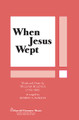 When Jesus Wept (2-Part)