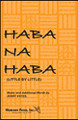 Haba Na Haba (Little by Little) (2-Part) - 12 pages