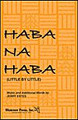 Haba Na Haba (Little by Little) (CD only)