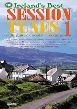 110 Ireland's Best Session Tunes - Volume 1. (with Guitar Chords). By Various. For Melody/Lyrics/Chords. Waltons Irish Music Books. Softcover. 112 pages. Hal Leonard #WM1314. Published by Hal Leonard.

The cream of Irish traditional music is presented in three core collections of essential session tunes. Each book includes 110 of the most popular and enduring session tunes in Ireland and around the world. Join in wherever you go with these collections of jigs, reels, hornpipes, polkas, slides, airs and more. All the books feature accurate transcriptions in an easy-to-read format, and include guitar chords.

Volume 1 includes: Anderson's Reel • The Banshe • The Blackberry Blossom • Bonny Kate • The Boyne Hunt • The Bucks of Oranmore • Bunker Hill • Captain Kelly • The Congress Reel • Ther Copperplate • Down the Broom • Drowsy Maggie • The Fermoy Lasses • The Flogging Reel • The Fox on the Town • Father Kelly's Reel • The Geehan's Gooseberry Bush • The Green Fields of America • The Green Groves of Erin • The Heather Breeze • and more.