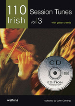 110 Ireland's Best Session Tunes - Volume 3 (with Guitar Chords). Edited by John Canning. For Melody/Lyrics/Chords. Waltons Irish Music Books. Book with CD. 48 pages. Hal Leonard #WM1383CD. Published by Hal Leonard.

The cream of Irish traditional music is presented in three core collections of essential session tunes. Each book includes 110 of the most popular and enduring session tunes in Ireland and around the world. Join in wherever you go with these collections of jigs, reels, hornpipes, polkas, slides, airs and more. All the books feature accurate transcriptions in an easy-to-read format, and include guitar chords.

Volume 3 includes: After the Sun Goes Down • The Bag of Potatoes • The Bashful Bachelor • Comely Jane Downing • The Flannel Jacket • Flax in Bloom • The Girl Who Broke My Heart • Johnny Allen • The Kerryman's Daughter • Lady Townsend's Delight • Molly on the Shore • The Pigeon on the Gate • The Queen of the May • A Rainy Day • The Shepherd's Daughter • Tim Maloney • and more.