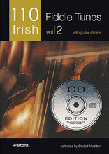 110 Irish Fiddle Tunes - Volume 2 (with Guitar Chords). Edited by Sinéad Madden and Sin. For Fiddle. Waltons Irish Music Books. Book with CD. 48 pages. Hal Leonard #WM1382CD. Published by Hal Leonard.

110 of the most popular and enduring session tunes in Ireland and around the world. Join in wherever you go with this session-friendly collection of jigs, reels, hornpipes, polkas, slides, airs and more. Suitable for all melody instruments.

The second volume in the “110” Irish music series for fiddle, selected by the dynamic fiddle performer and teacher Sinéad Madden, continues and expands the instrument's repertoire in the Irish tradition.