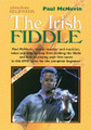 Absolute Beginners: The Irish Fiddle. For Fiddle. Waltons Irish Music Dvd. DVD. Hal Leonard #WM1445DVD. Published by Hal Leonard.

A great DVD for fiddle beginners! Master teacher and musician Paul McNevin takes you step-by-step and note-for-note from holding the bow to playing your first tunes. Includes live stage performances featuring Gavin Ralston (guitar) and Gerry O'Connor (banjo).