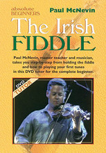 Absolute Beginners: The Irish Fiddle. For Fiddle. Waltons Irish Music Dvd. DVD. Hal Leonard #WM1445DVD. Published by Hal Leonard.

A great DVD for fiddle beginners! Master teacher and musician Paul McNevin takes you step-by-step and note-for-note from holding the bow to playing your first tunes. Includes live stage performances featuring Gavin Ralston (guitar) and Gerry O'Connor (banjo).