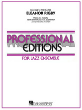 Eleanor Rigby by The Beatles. By John Lennon and Paul McCartney. Arranged by Eric Richards. For Jazz Ensemble (Score & Parts). Professional Editions-Jazz Ens. Grade 5. Published by Hal Leonard.

Commissioned by the US Army Jazz Ambassadors, this arrangement by Eric Richards shines new light on the beauty and depth of the classic Beatles hit. An up-tempo Brazilian groove gives way to hints of samba and songo, but always with a smooth and laid back feel. Piano solo is featured off the top, followed by a trio of tenor, trombone and guitar on the head, and later solo space for one or more of these players. A brief nod to the classical feel of the original Beatles track helps build to a climactic shout for the full ensemble. Nice!

Instrumentation:

- CONDUCTOR SCORE (FULL SCORE) 28 pages

- SOPRANO SAX 3 pages

- ALTO SAX 3 pages

- ALTERNATE ALTO SAX 3 pages

- TENOR SAX 1 4 pages

- TENOR SAX 2 3 pages

- BARITONE SAX 3 pages

- TRUMPET 1 3 pages

- TRUMPET 2 3 pages

- TRUMPET 3 3 pages

- TRUMPET 4 3 pages

- TRUMPET 5 3 pages

- TROMBONE 1 3 pages

- TROMBONE 2 4 pages

- TROMBONE 3 3 pages

- TROMBONE 4 3 pages

- DRUMS 4 pages

- PIANO 8 pages

- GUITAR 4 pages

- BASS 4 pages