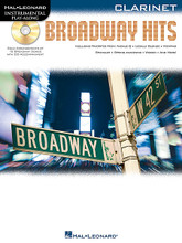 Broadway Hits. (Instrumental Play-Along for Clarinet). By Various. For Clarinet. Instrumental Folio. Softcover with CD. 32 pages. Published by Hal Leonard.

15 favorites from the Great White Way for solo instrumentalists: Backwoods Barbie • Breathe • Expressing Yourself • Find Your Grail • Follow Your Heart • Ireland • Mama Who Bore Me • Memphis Lives in Me • Part of Your World • Popular • Pulled • Take a Chance on Me • There's a Fine, Fine Line • Too Beautiful for Words • Woman.