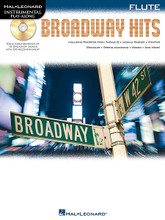 Broadway Hits. (Instrumental Play-Along for Flute). By Various. For Flute. Instrumental Folio. Softcover with CD. Published by Hal Leonard.

15 favorites from the Great White Way for solo instrumentalists: Backwoods Barbie • Breathe • Expressing Yourself • Find Your Grail • Follow Your Heart • Ireland • Mama Who Bore Me • Memphis Lives in Me • Part of Your World • Popular • Pulled • Take a Chance on Me • There's a Fine, Fine Line • Too Beautiful for Words • Woman.