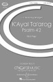 K'ayal Ta'arog (Psalm 42). (CME Building Bridges). By Nick Page. For Choral, Percussion, Cowbell, Shaker, Djembe, Woodblock (SATB). Building Bridges. 16 pages. Boosey & Hawkes #M051481750. Published by Boosey & Hawkes.

Duration: ca. 4:10.

Minimum order 6 copies.