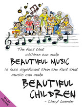 Beautiful Music, Beautiful Children Poster by Cheryl Lavender. For Choral. Expressive Art (Choral). Published by Hal Leonard.