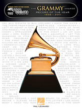 The Grammy Awards Record of the Year 1958-2011. (E-Z Play Today Volume 160). By Various. For Organ, Piano/Keyboard, Electronic Keyboard. E-Z Play Today. Softcover. 224 pages. Published by Hal Leonard.

More than 50 award-winning songs from the past five decades, all in our famous notation! Includes: All I Wanna Do • Beautiful Day • Bette Davis Eyes • Bridge over Troubled Water • Don't Know Why • The Girl from Ipanema • Higher Love • Hotel California • I Will Always Love You • Just the Way You Are • Killing Me Softly with His Song • Love Will Keep Us Together • Mack the Knife • Rehab • Unforgettable • What's Love Got to Do with It • The Wind Beneath My Wings • and more.