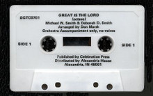 Great Is the Lord by Deborah D. Smith and Michael W. Smith. Arranged by Donald Marsh. For Choral (CASS ACCOMP). Fred Bock Publications. Cassette. Fred Bock Music Company #BGTC0781. Published by Fred Bock Music Company.