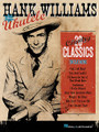 Hank Williams for Ukulele by Hank Williams. For Ukulele. Ukulele. Softcover. 48 pages. Published by Hal Leonard.

20 country classics arranged for uke, including: Cold, Cold Heart • Hey, Good Lookin' • Honky Tonk Blues • I Saw the Light • I'm So Lonesome I Could Cry • Jambalaya (On the Bayou) • Long Gone Lonesome Blues • There's a Tear in My Beer • You Win Again • Your Cheatin' Heart • and more.