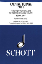 Carmina Burana Part I. (for Marching Band - Score and Parts). By Carl Orff (1895-1982). For Marching Band. Schott. 151 pages. Schott Freres (Schott Music) #STAP561. Published by Schott Freres (Schott Music).