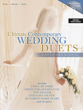 Ultimate Contemporary Wedding Duets. (Also Usable as Solos Includes CD with Accompaniment Trax). For Piano/Vocal/Guitar. Sacred Folio. Softcover with CD. 96 pages. Word Music #080690548284. Published by Word Music.

This fantastic collection features 15 contemporary songs perfect for weddings, anniversaries and re-commitment ceremonies! They're useable as solos or duets and a CD with accompaniment tracks is also included. Songs: From This Moment On • God Gave Me You • How Beautiful • Hundred More Years • I Will Be Here • If You Could See What I See • In This Very Room • Love Never Fails • Parents' Prayer • Somewhere in the World • The Prayer • Till the End of Time • When God Made You • When I Say “I Do” • Wind Beneath My Wings.