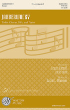 Jabberwocky by David L. Brunner and Lewis Carroll. For Choral (SSA). Walton Choral. 16 pages. Walton Music #WW1496. Published by Walton Music.

This dramatic setting uses angular melody, strong rhythms and some quirky bits of harmony to bring the spectacle of the Lewis Carroll text to life, using both 2-part and 3-part textures. Great for children's or middle school choirs, groups may wish to add choreography to further enhance the fun and drama. Duration: ca. 3:15.

Minimum order 6 copies.