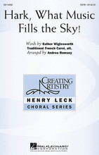 Hark, What Music Fills The Sky arranged by Andrea Ramsey. For Choral (SATB). Henry Leck Creating Artistry. 16 pages. Published by Hal Leonard.

Minimum order 6 copies.