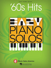 '60s Hits - Easy Piano Solos by Various. For Piano/Keyboard. Easy Piano Solo. Softcover. Music Sales #HL14041282. Published by Music Sales.

25 groovy favorites that even beginners can play, including: Born to Be Wild • California Dreamin' • Downtown • Georgia on My Mind • Good Vibrations • A Hard Day's Night • I Got You (I Feel Good) • I Say a Little Prayer • It's Not Unusual • Mr. Tambourine Man • Oh, Pretty Woman • Shout • (Sittin' On) the Dock of the Bay • Stand by Me • Unchained Melody • Wild Thing • and more.