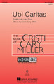 Ubi Caritas. (Discovery Level 2). By Cristi Cary Miller. For Choral (SSA). Discovery Choral. 12 pages. Published by Hal Leonard.

Available separately: SSA, VoiceTrax CD. Duration: ca. 2:40.

Minimum order 6 copies.