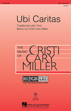 Ubi Caritas. (Discovery Level 2). By Cristi Cary Miller. For Choral (SSA). Discovery Choral. 12 pages. Published by Hal Leonard.

Available separately: SSA, VoiceTrax CD. Duration: ca. 2:40.

Minimum order 6 copies.