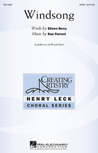 Windsong by Dan Forrest. For Choral (SATB). Henry Leck Creating Artistry. 12 pages. Published by Hal Leonard.

Minimum order 6 copies.