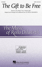 The Gift to Be Free by Rollo Dilworth. For Choral (SATB). Contemporary Choral. 12 pages. Published by Hal Leonard.

The traditional Shaker hymn is reinterpreted here in this setting that is highlighted by layered vocal lines and gospel-style harmonies. Opening simply, the work gradually builds in dynamics and intensity through several choruses and then quietly retreats into the same quiet phrase of the opening.

Minimum order 6 copies.