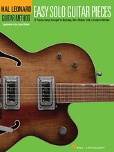 Easy Solo Guitar Pieces. (Hal Leonard Guitar Method Supplemental Songbook). By Various. For Guitar. Guitar Method. Softcover. 32 pages. Published by Hal Leonard.

The 15 popular songs in this book are arranged in “chord-melody” style. Each solo combines melody and harmony in one full-sounding arrangement that can be played with a pick or fingers. All of the songs are played in open position and use standard chord shapes. Lyrics are also included. Songs include: Best of My Love • Bridge over Troubled Water • Crazy • Good Vibrations • I Just Called to Say I Love You • In My Life • Just the Way You Are • Lean on Me • My Favorite Things • People Get Ready • The Pink Panther • What a Wonderful World • When You Wish upon a Star • You Are So Beautiful • Your Song.