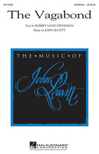 The Vagabond by John Leavitt and Robert Louis Stevenson. For Choral (SATB Chorus and Solo). Festival Choral. 20 pages. Published by Hal Leonard.

You'll need both an excellent pianist and an excellent tenor soloist to undertake this challenging work, but if you do, prepare to wow your audience! This brisk setting of Robert Louis Stevenson's famous poem is an homage to the wonders of the open road: “All I ask is the heaven above and the road before me.” Duration: ca. 4:00.

Minimum order 6 copies.