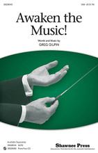 Awaken The Music by Greg Gilpin. SAB. Choral. 12 pages. Published by Shawnee Press.

“Inspirational with drive and spirit” describes this original work, making it suitable for graduation, concert and festival. Powerful lyrics propel musicians to awaken the music within and achieve their dreams. “Awaken the music. Go tell the world who you are!” Available Separately: SATB, SAB, PianoTrax CD. Duration: ca. 3:25.

Minimum order 6 copies.